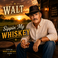Sippin' My Whiskey by Walt Hughes