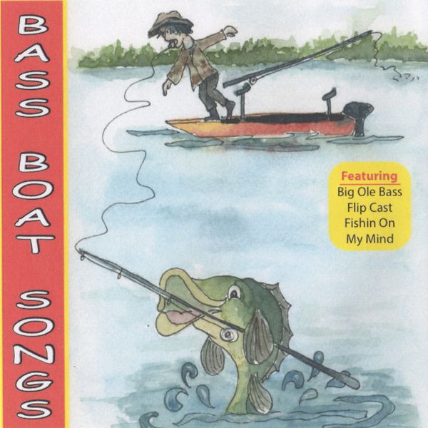 Bass Boat Songs - CD