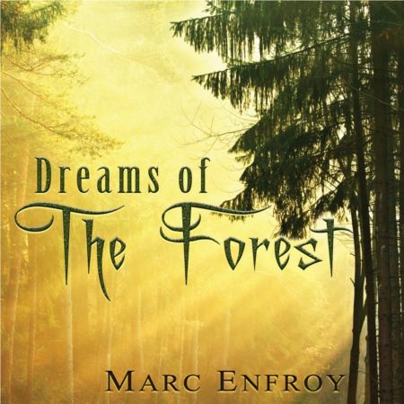 Dreams of the Forest - CD w/Free US Shipping