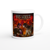 TO HELL (feat. GOLDEN BSP & FACE THE MOB) - Ceramic Mug