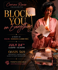 Corrine Renée Presents: Block You On Everything