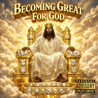 Becoming Great For God by Casey Margherita