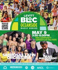 Levitt BLOC Oceanside Music Series - Sabrosas Latin Orchestra and the Israel Maldonado Trio