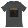 self esteem - Unisex T-Shirt