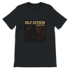 self esteem - Unisex T-Shirt