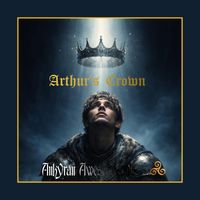 Arthur's Crown by Ankyran Awesomesouls