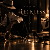 Reckless by Anthem Boi