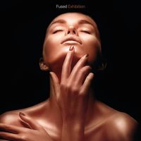 Exhibition by Fused