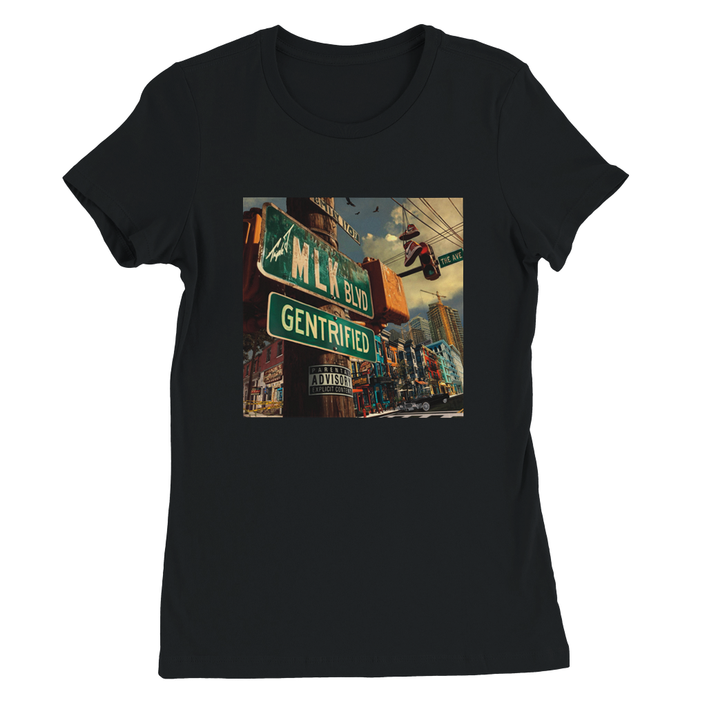 MLK Blvd Gentrified - Women’s Cut T-Shirt