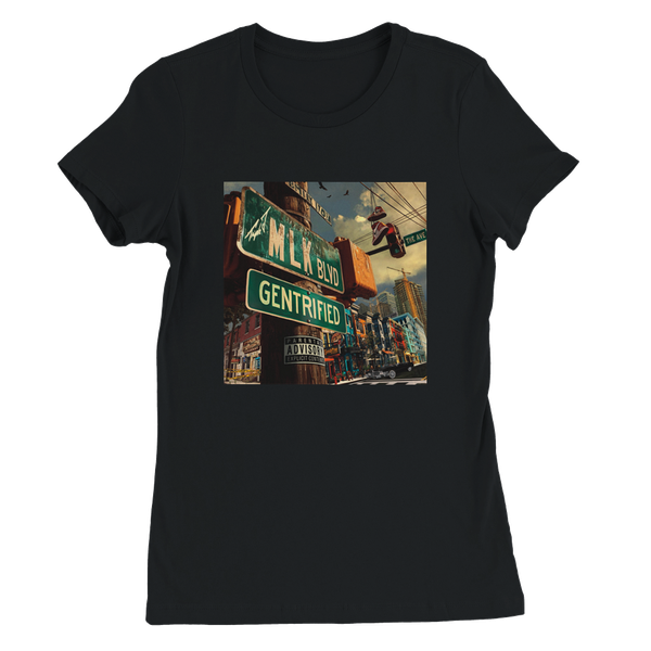 MLK Blvd Gentrified - Women’s Cut T-Shirt