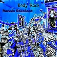 Body Rock by Ronnie Stanford