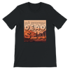 Dead Sea - Unisex T-Shirt