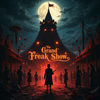 The Grand Freak Show