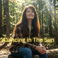 Dancing in the Sun by Lori Carmichael