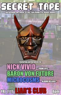 Liars Club w/ Nick Vivid, Baron Von Future and Microcosms (Album Release)