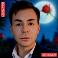 On my mind by Erik Stevens
