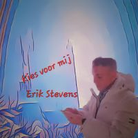 Kies voor mij by Erik Stevens
