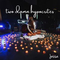 Two Damn Hypocrites by Jessa Jaydin