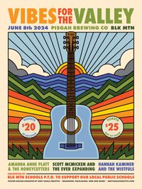 Vibes for the Valley: Scott McMicken & The EVER-EXPANDING; Amanda Anne Platt & The Honeycutters; Hannah Kaminer & The Wistfuls