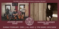 Jackson Grimm Band + Hannah Kaminer Band