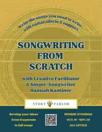 Songwriting from Scratch (7-week workshop)