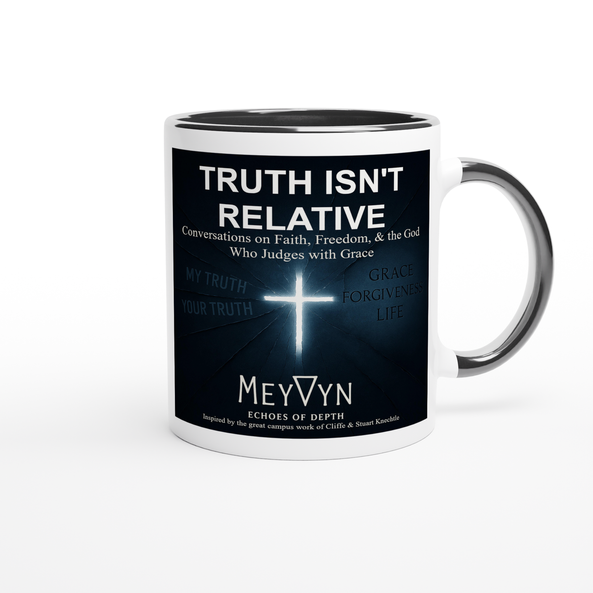 Truth Isn't Relative - Ceramic Mug