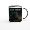 Glass Houses: The Sound of Shattered Righteousness - Ceramic Mug