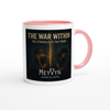 The War Within, The Struggle is the Proof - Ceramic Mug