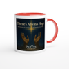 There's Always Hope - Ceramic Mug