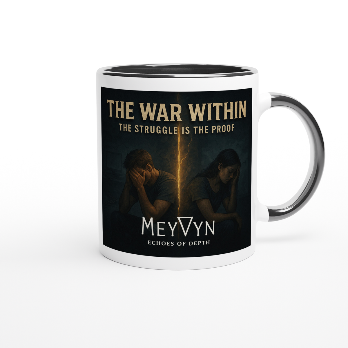 The War Within, The Struggle is the Proof - Ceramic Mug