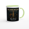 The War Within, The Struggle is the Proof - Ceramic Mug