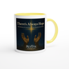 There's Always Hope - Ceramic Mug