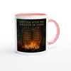 Written With Fire Written in Stone - Ceramic Mug