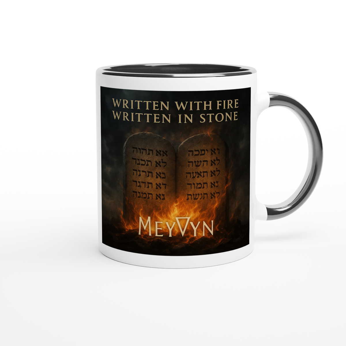 Written With Fire Written in Stone - Ceramic Mug