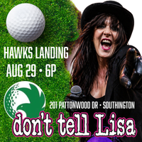 Don’t Tell Lisa @ Hawks Landing 