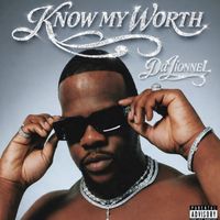 Know My Worth   by Da'jionnel