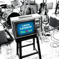 The Start by Lance Lamberth