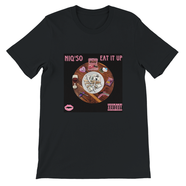 EAT IT UP - Unisex T-Shirt