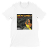 On My Lonely - Unisex T-Shirt