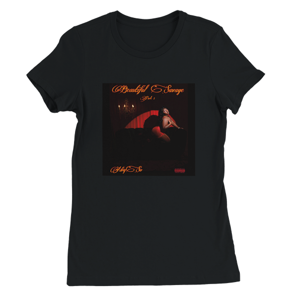 Da Farrock Princess Presents: Beautiful Savage, Pt. 1 - Women’s Cut T-Shirt
