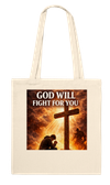 God Will Fight For You - Tote bag
