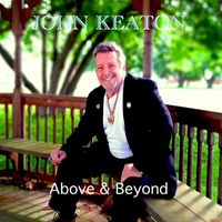 Above and Beyond by John Keaton