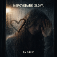 Nepovedané Slová (Alternativna Verzia) by DM SONUS