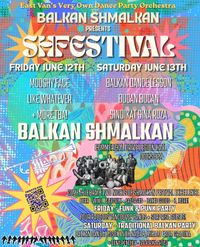 Shfestival w/ Balkan Shmalkan and Babyface Brass