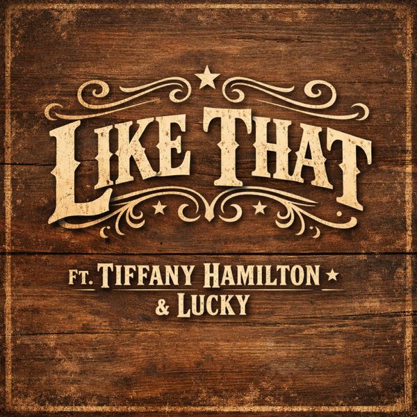 Like That (feat. Tiffany Hamilton & Lucky)
