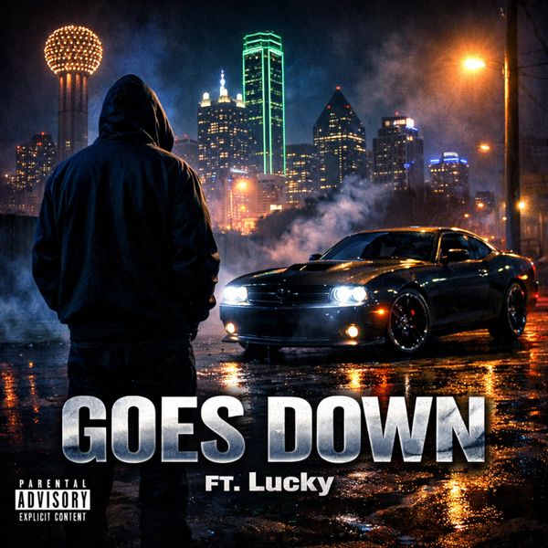 Goes Down (feat. Lucky)