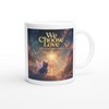 We Choose Love - Ceramic Mug