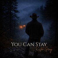 You Can Stay by Ruston Gray