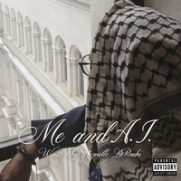 Romelo DaFirst La'Rachi presents: Me And A.I. by Romelo DaFirst La'Rachi