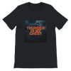 Thunder in my chest - Unisex T-Shirt